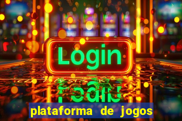 plataforma de jogos de ganhar dinheiro